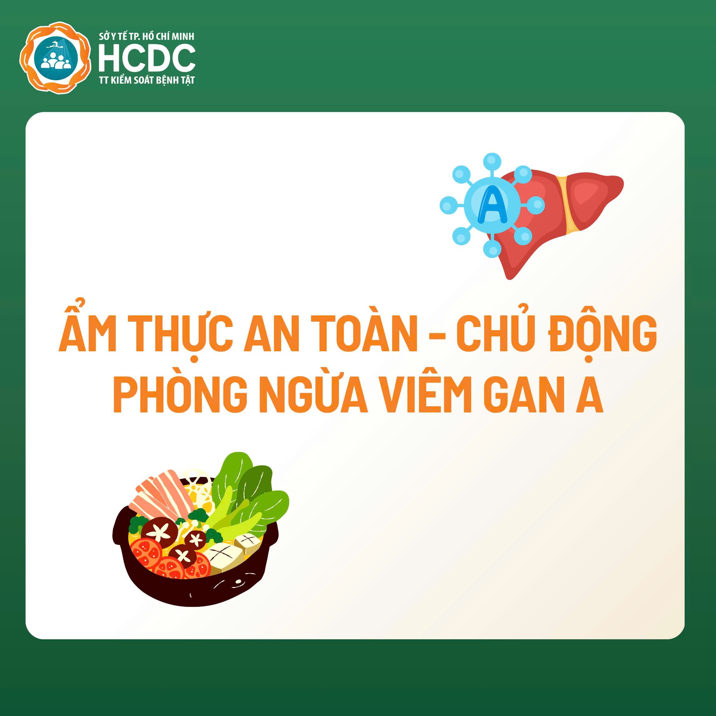 Ẩm thực an toàn - Chủ động phòng ngừa viêm gan A