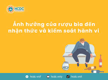 Ảnh hưởng của rượu, bia đến nhận thức và kiểm soát hành vi