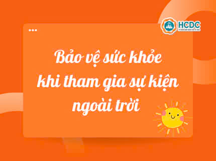 Bảo vệ sức khỏe khi tham gia sự kiện ngoài trời dưới thời tiết nắng nóng