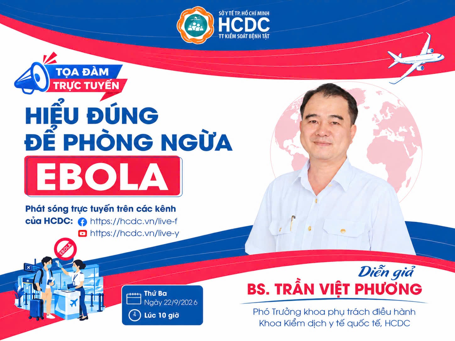 Cùng chuyên gia nhận diện nguy cơ, chủ động phòng bệnh Ebola