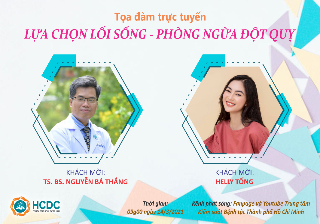 Đón xem livestream “LỰA CHỌN LỐI SỐNG – PHÒNG NGỪA ĐỘT QUỴ” phát sóng lúc 9 giờ ngày 14/3/2021 trên kênh fanpage và youtube của HCDC