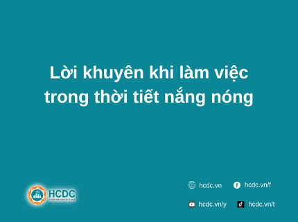 Video Lời khuyên khi làm việc trong thời tiết nắng nóng
