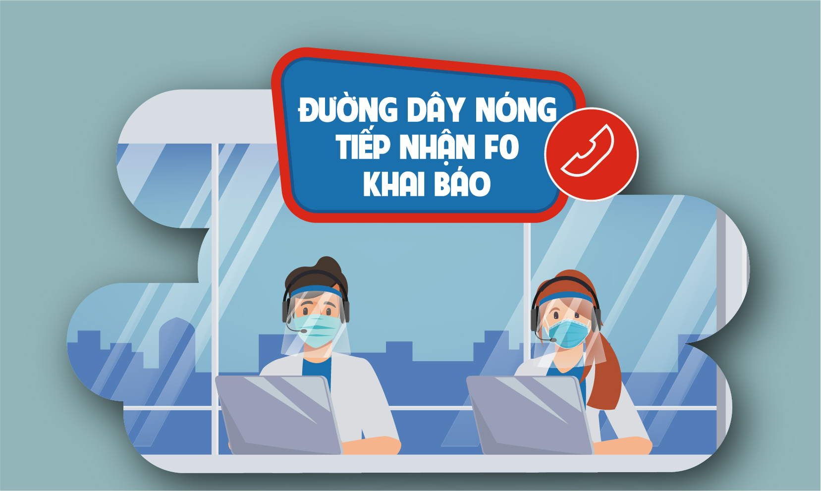 Số điện thoại đường dây nóng tiếp nhận F0 khai báo