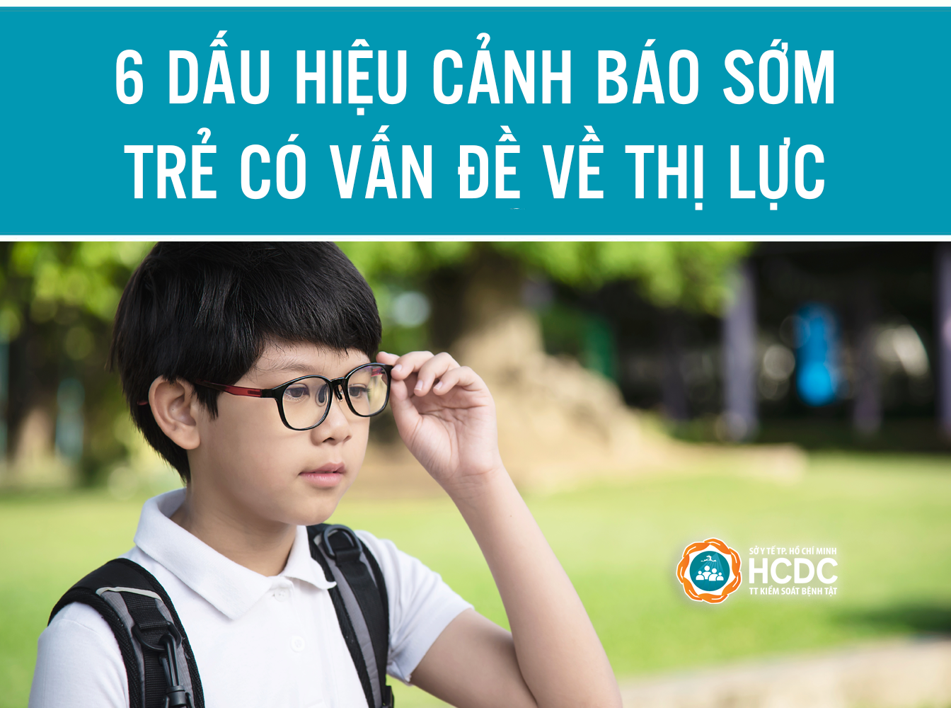 6 dấu hiệu cảnh báo sớm trẻ có vấn đề về thị lực