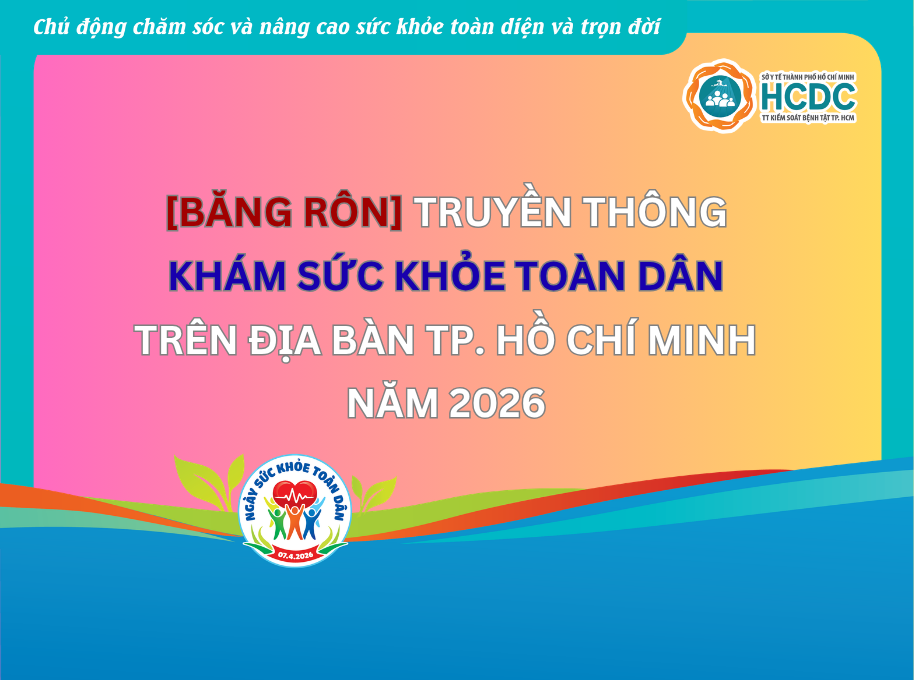 [BĂNG RÔN] Truyền thông chương trình khám sức khỏe định kỳ cho người dân trên địa bàn Thành phố Hồ Chí Minh năm 2026