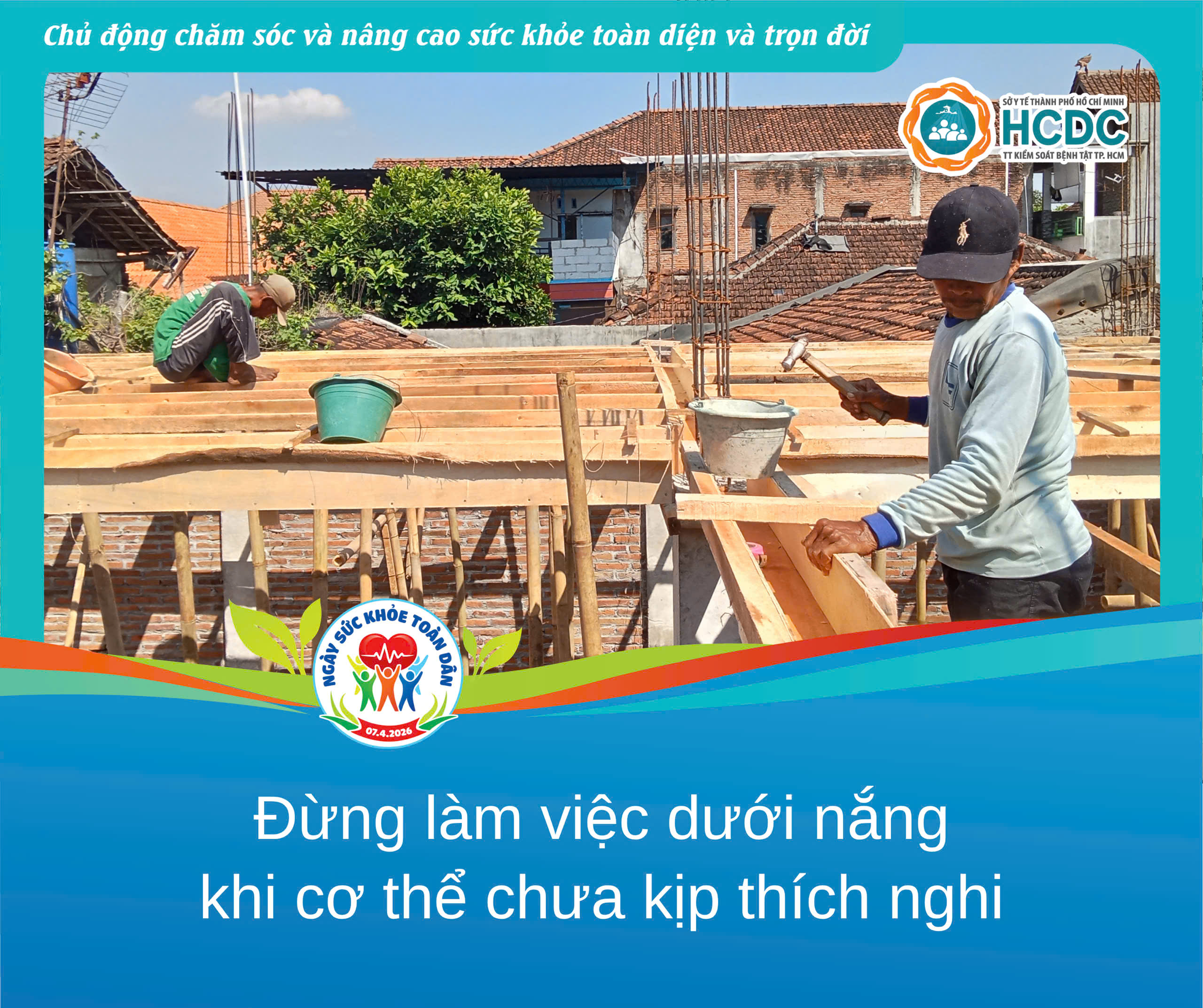 Đừng làm việc dưới nắng khi cơ thể chưa kịp thích nghi