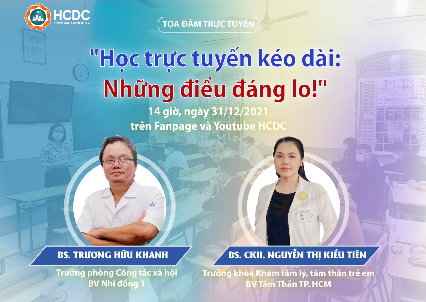 Giới thiệu khách mời tọa đàm trực tuyến: “Học trực tuyến kéo dài: Những điều đáng lo!”