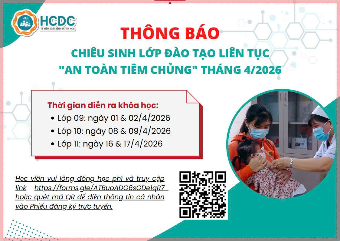 HCDC: Chiêu sinh lớp cập nhật kiến thức y khoa liên tục “An toàn tiêm chủng” tháng 4/2026