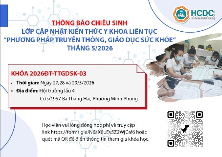 HCDC: Chiêu sinh lớp cập nhật kiến thức y khoa liên tục “Phương pháp truyền thông, giáo dục sức khỏe cơ bản” tháng 5/2026