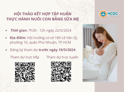 HCDC: Hội thảo kết hợp tập huấn thực hành nuôi con bằng sữa mẹ .