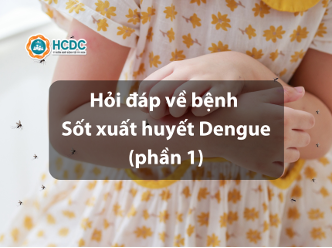 Hỏi đáp về bệnh sốt xuất huyết Dengue (phần 1)