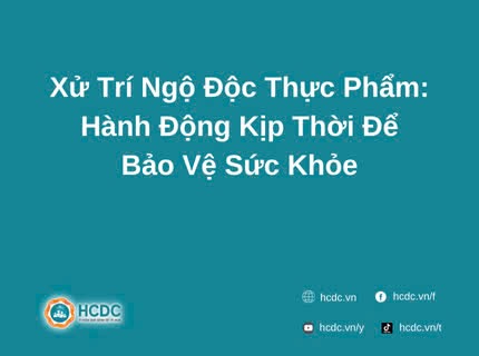 Hướng dẫn xử trí khi xảy ra ngộ độc thực phẩm