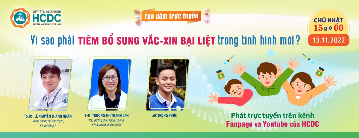 Lên lịch hẹn cuối tuần cùng chuyên gia tại tọa đàm trực tuyến “Vì sao phải tiêm bổ sung vắc xin bại liệt”