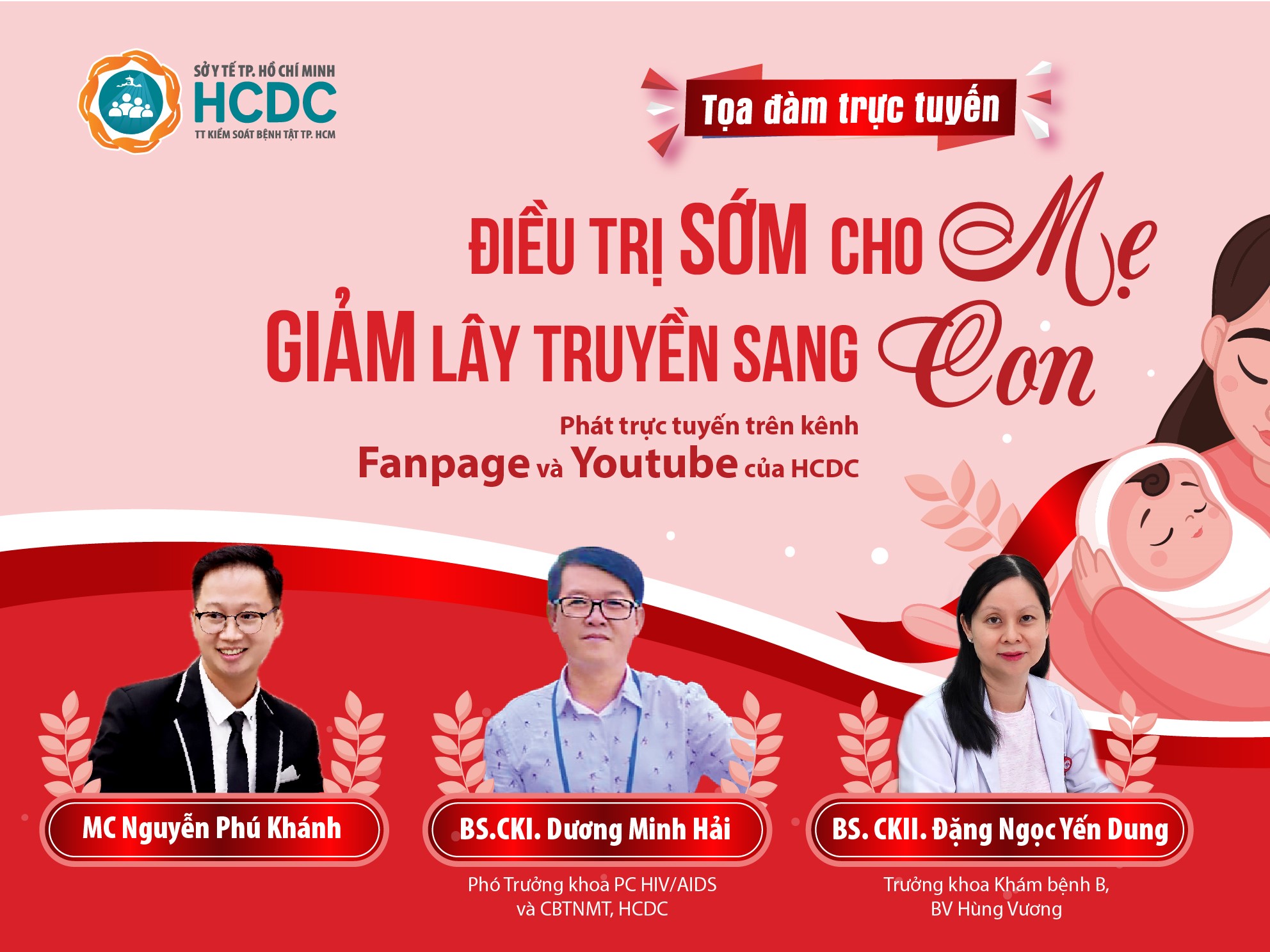 Tọa đàm trực tuyến “Điều trị sớm cho mẹ - Giảm lây truyền sang con” sắp được diễn ra!