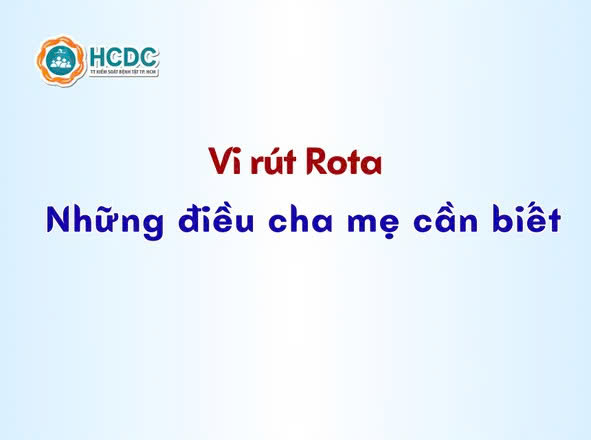Vi rút Rota - Những điều cha mẹ cần biết