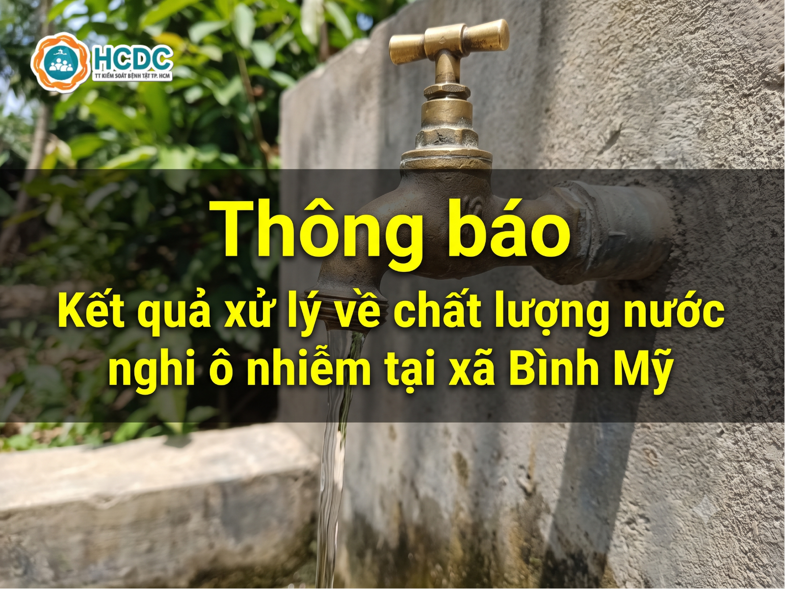 Kết quả xử lý về chất lượng nước nghi ô nhiễm tại xã Bình Mỹ