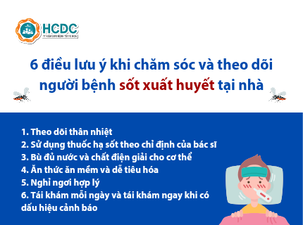6 điều lưu ý khi chăm sóc và theo dõi người bệnh sốt xuất huyết tại nhà