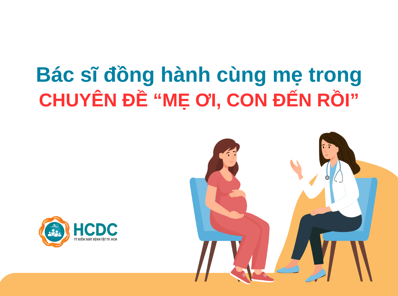 Bác sĩ đồng hành cùng mẹ trong chuyên đề “Mẹ ơi, con đến rồi”