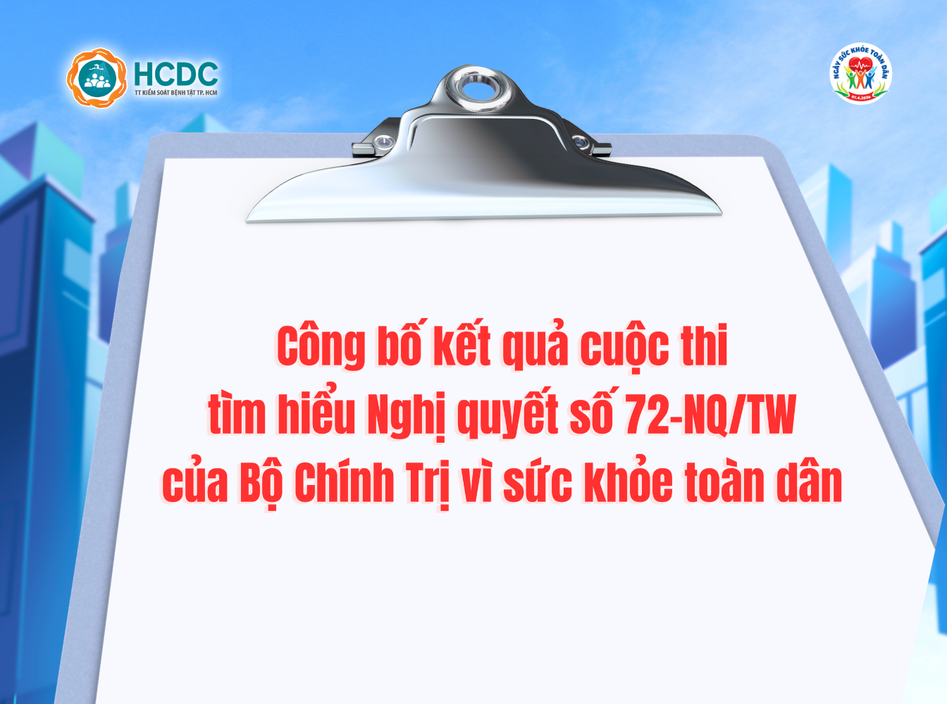 Công bố kết quả cuộc thi tìm hiểu Nghị quyết số 72-NQ/TW của Bộ Chính Trị vì sức khỏe toàn dân