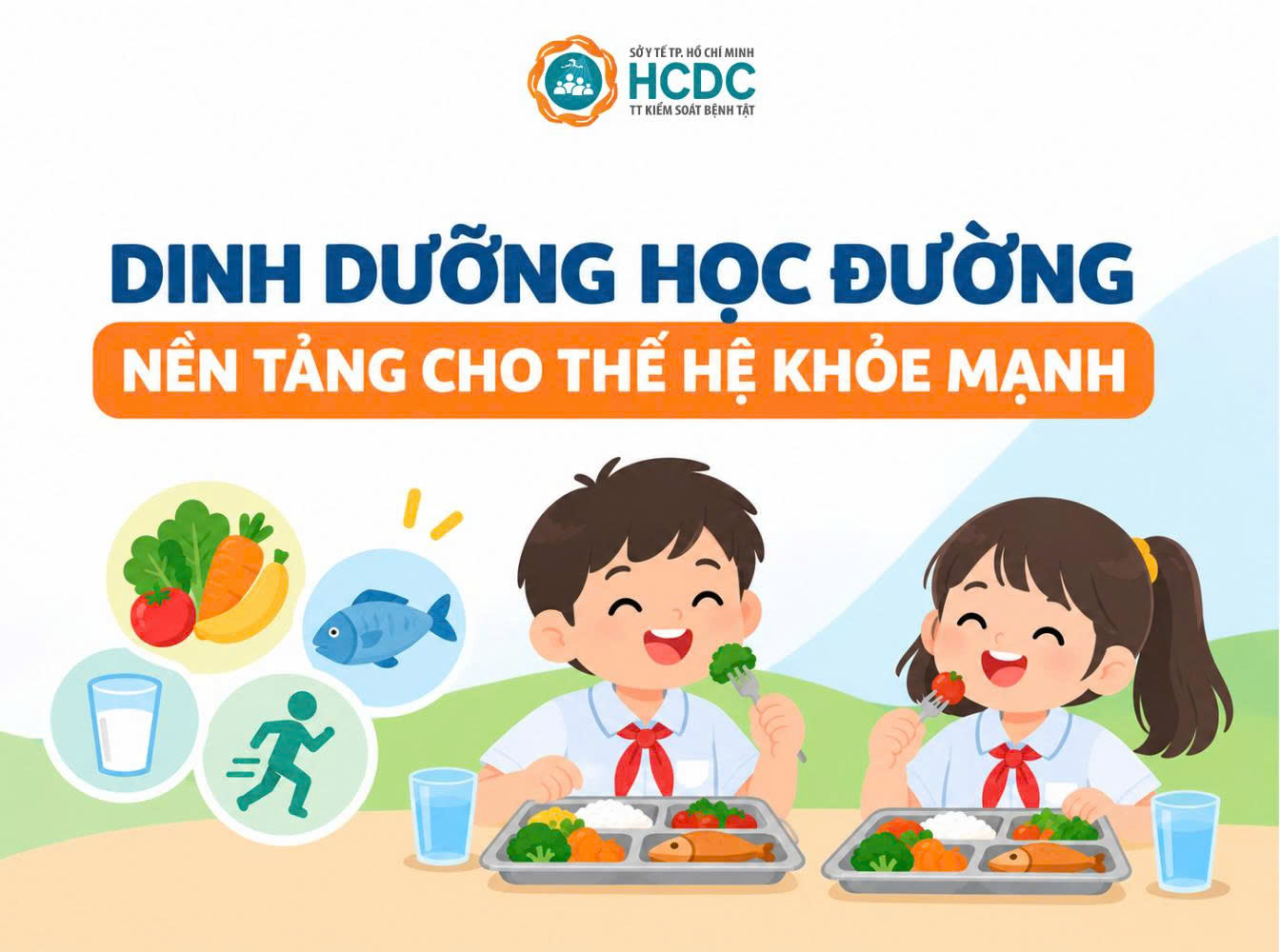 Dinh dưỡng học đường: nền tảng cho thế hệ khỏe mạnh