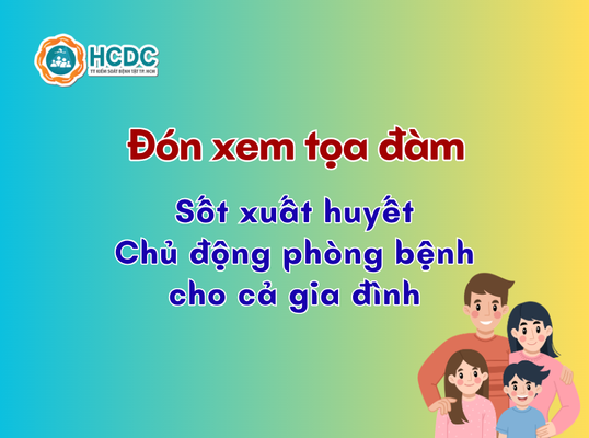Đón xem tọa đàm Sốt xuất huyết Dengue - Chủ động phòng ngừa cho cả gia đình