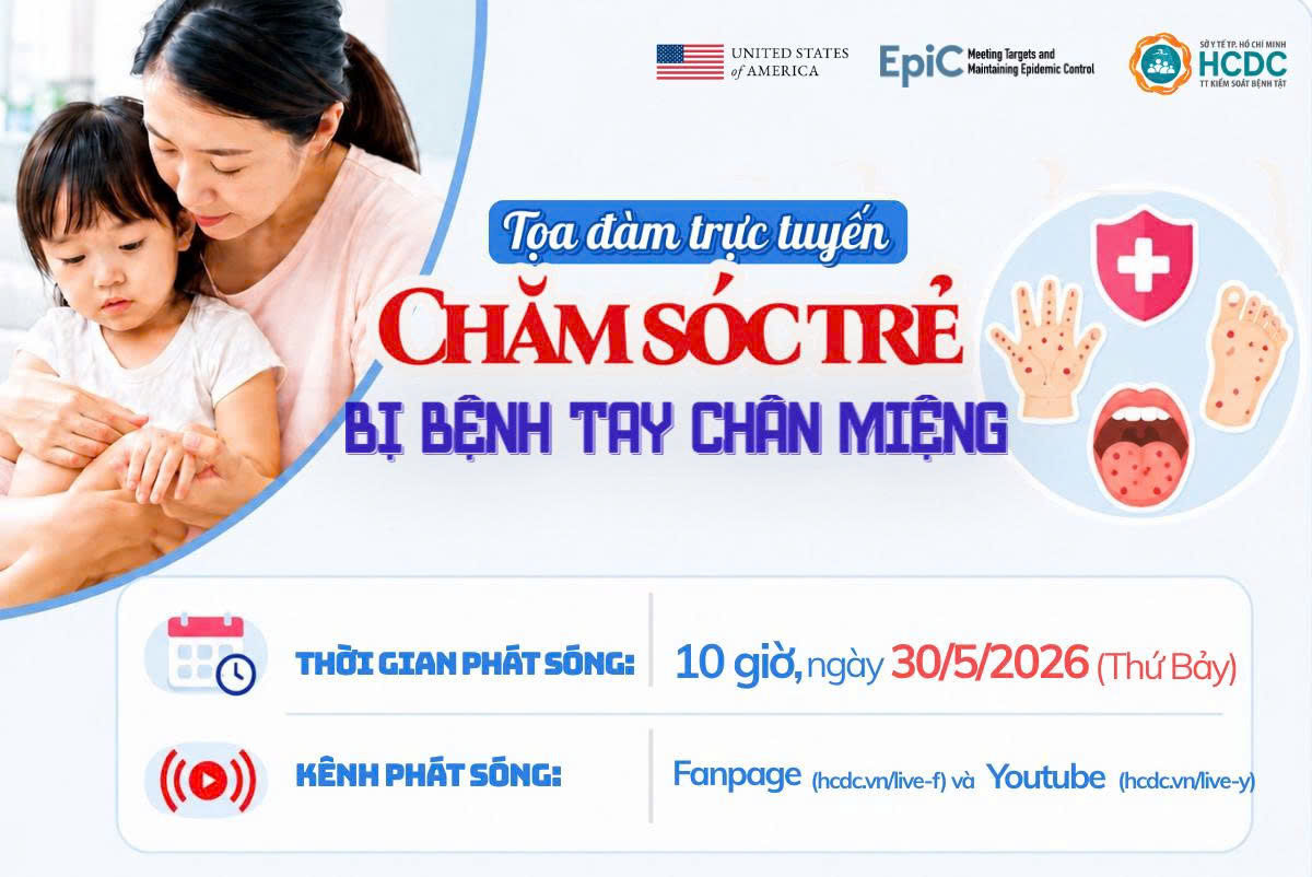 Đón xem tọa đàm trực tuyến “Chăm sóc trẻ bị bệnh tay chân miệng”