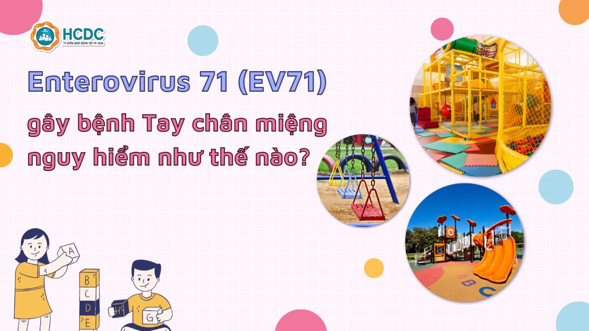 Enterovirus 71 (EV71) gây bệnh tay chân miệng nguy hiểm như thế nào