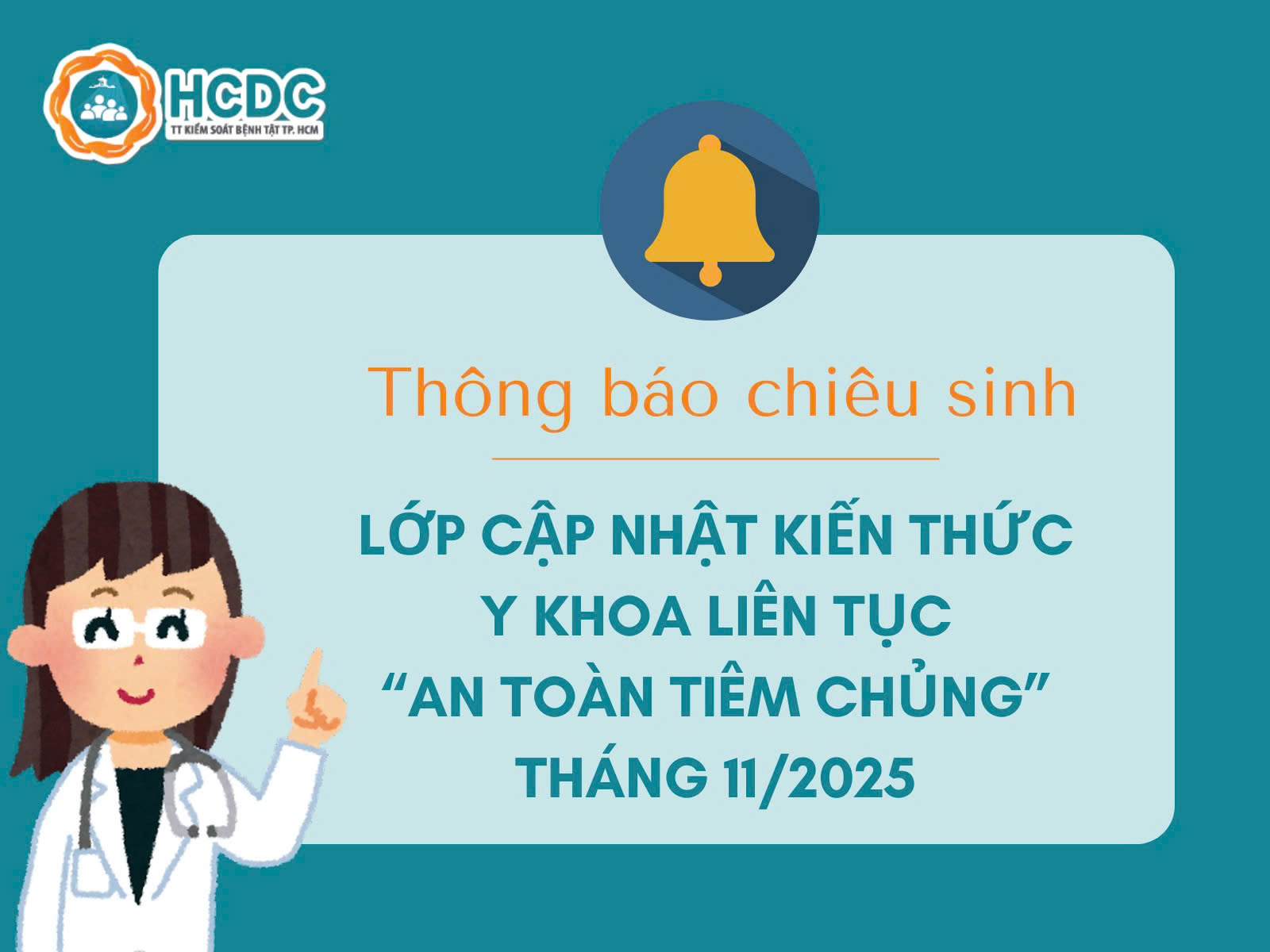 HCDC: Chiêu sinh lớp cập nhật kiến thức y khoa liên tục “An toàn tiêm chủng” tháng 11/2025
