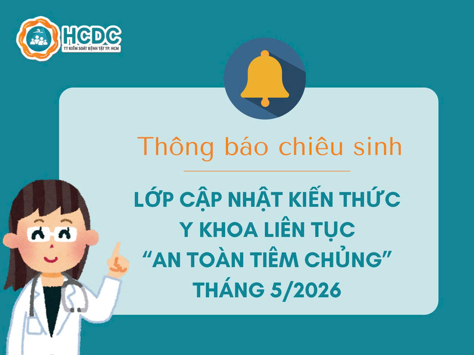 HCDC: Chiêu sinh lớp cập nhật kiến thức y khoa liên tục “An toàn tiêm chủng” tháng 5/2026