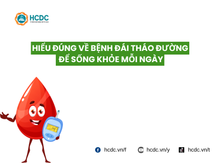 Hiểu đúng về bệnh đái tháo đường để sống khỏe mỗi ngày