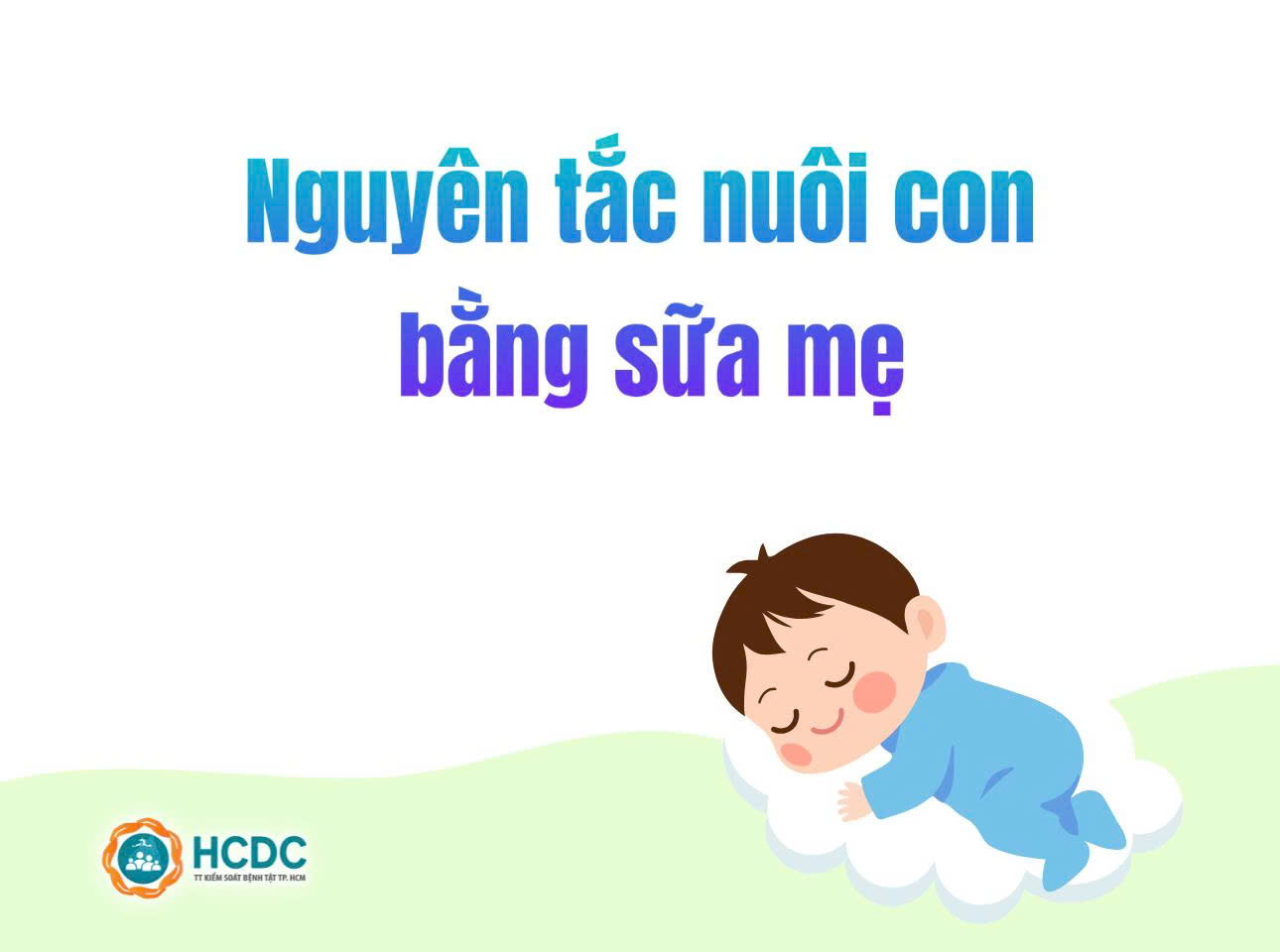 Nguyên tắc nuôi con bằng sữa mẹ