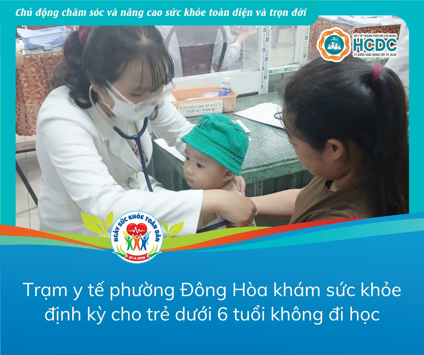 Phường Đông Hòa: Chăm sóc sức khỏe toàn diện cho trẻ dưới 6 tuổi không đi học