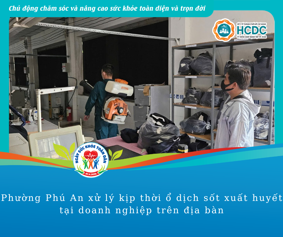 Phường Phú An: Xử lý kịp thời ổ dịch sốt xuất huyết tại doanh nghiệp trên địa bàn