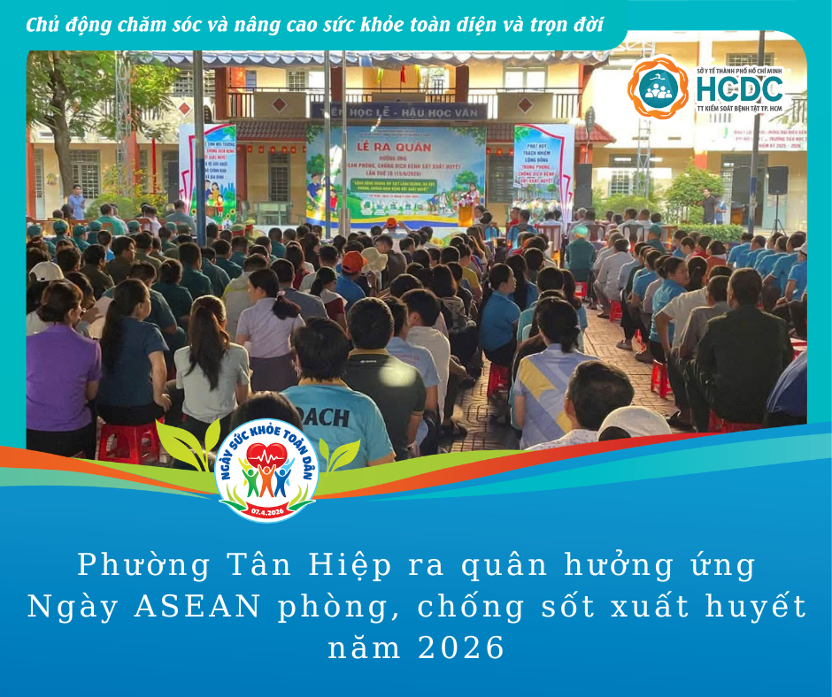 Phường Tân Hiệp: ra quân hưởng ứng Ngày ASEAN phòng, chống sốt xuất huyết năm 2026