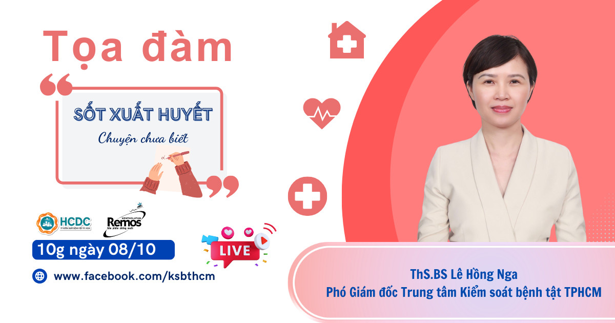 Sốt xuất huyết - Những câu chuyện tưởng quen mà lạ