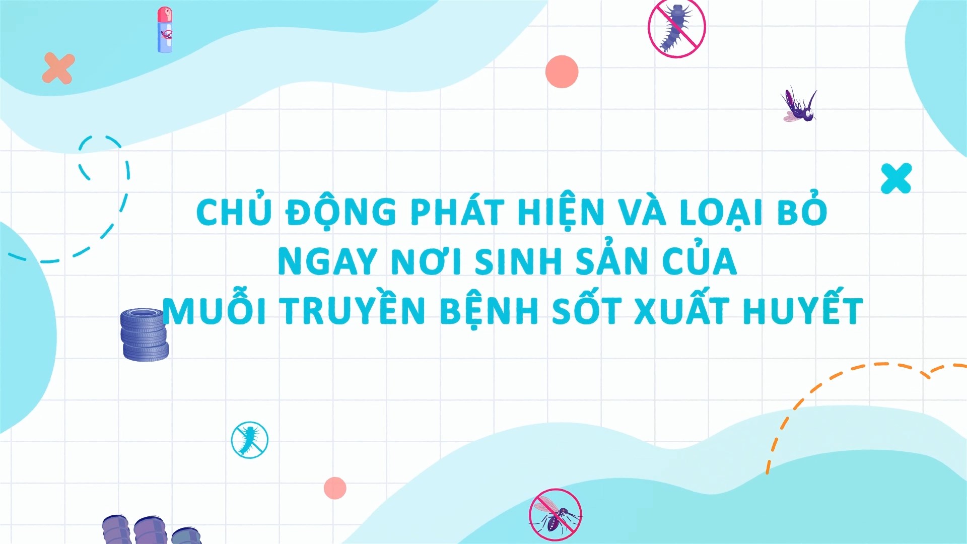 Thông điệp phòng, chống Sốt xuất huyết năm 2023
