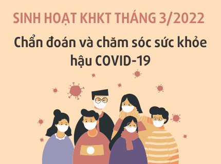 Trung tâm Kiểm soát bệnh tật thành phố tổ chức chương trình sinh hoạt khoa học kỹ thuật chuyên đề “Chẩn đoán và chăm sóc sức khỏe hậu COVID-19”